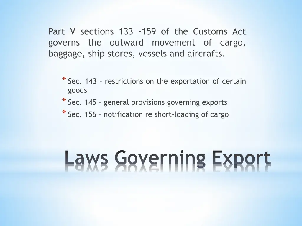 part v sections 133 159 of the customs