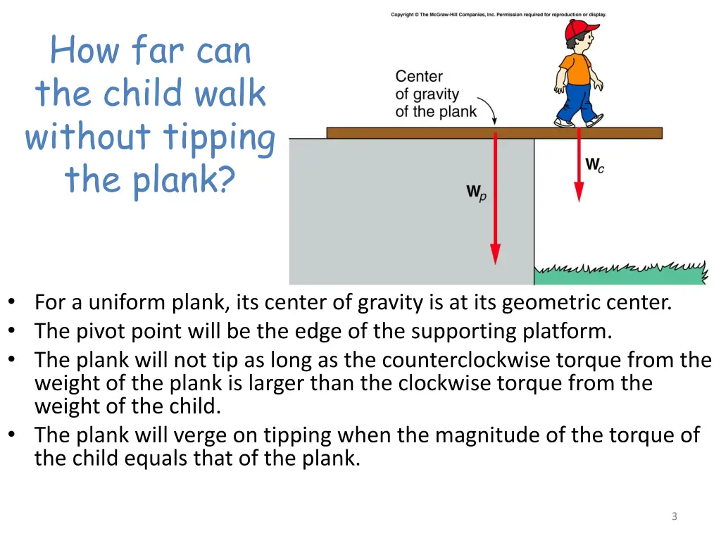 how far can the child walk without tipping