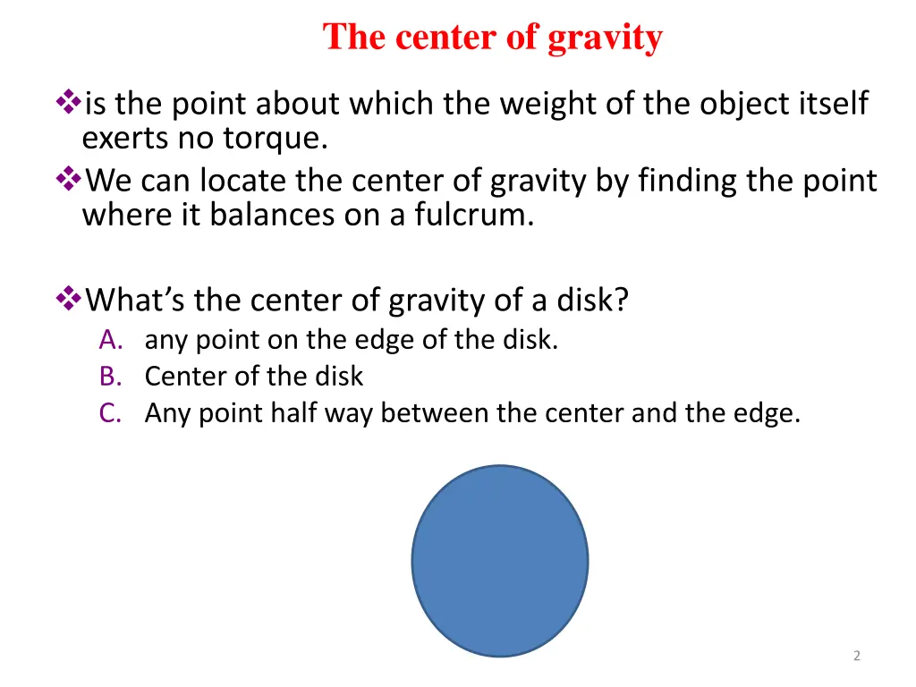 the center of gravity