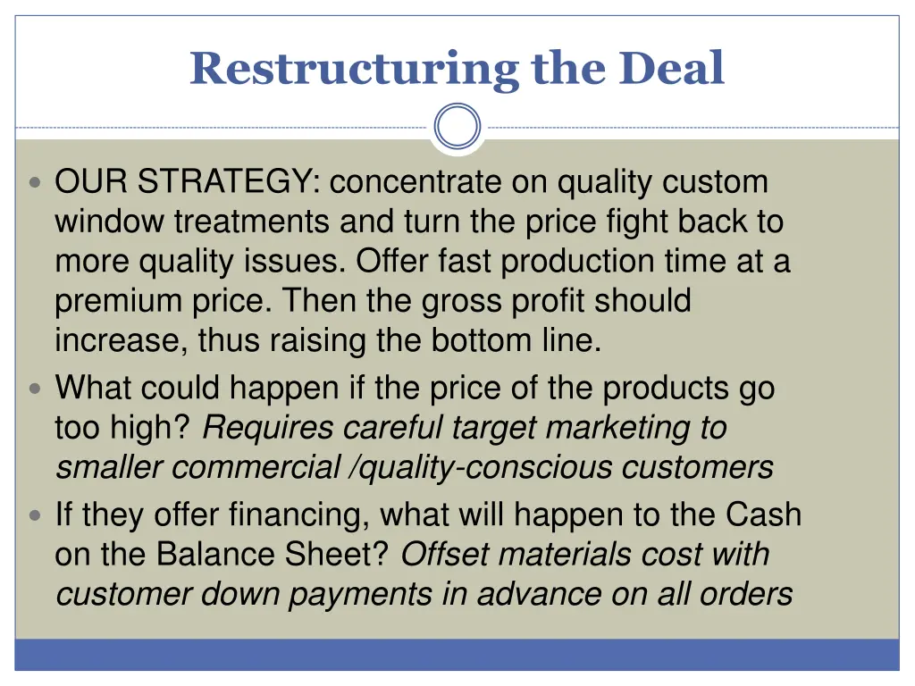 restructuring the deal