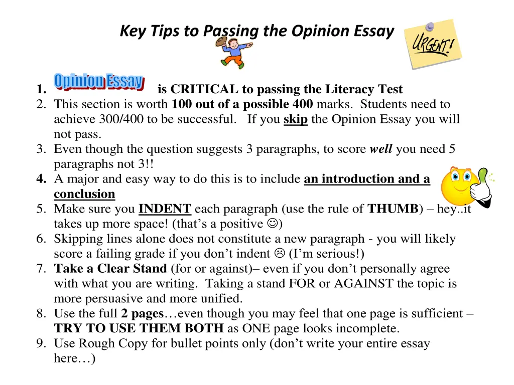 key tips to passing the opinion essay