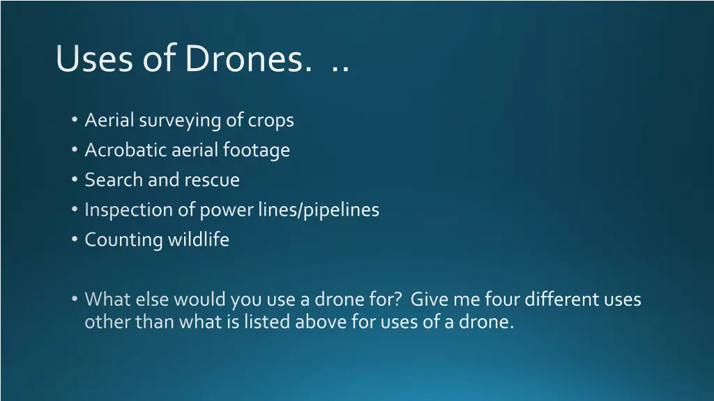 uses of drones