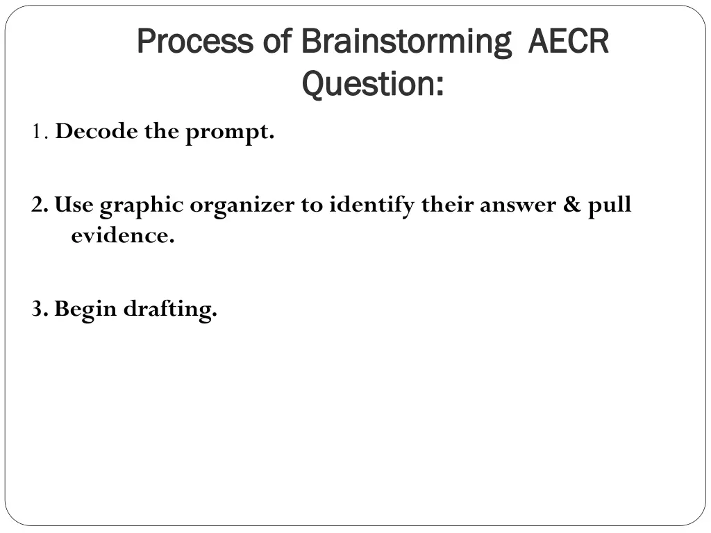 process of brainstorming aecr process