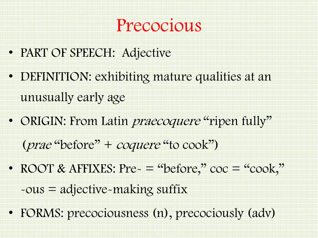 precocious