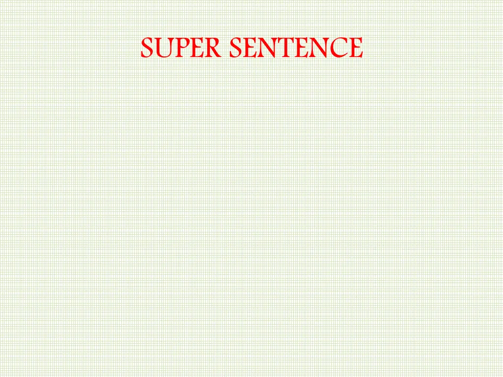 super sentence 1