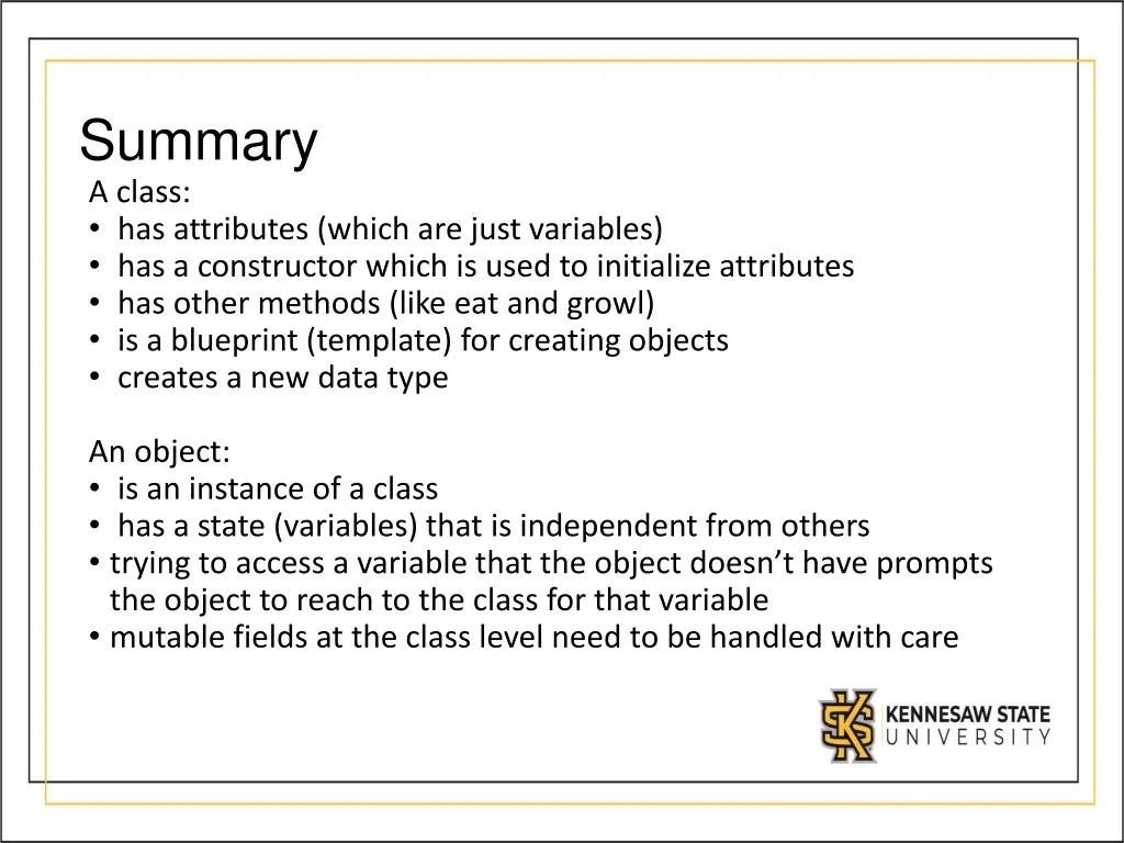 summary a class has attributes which are just