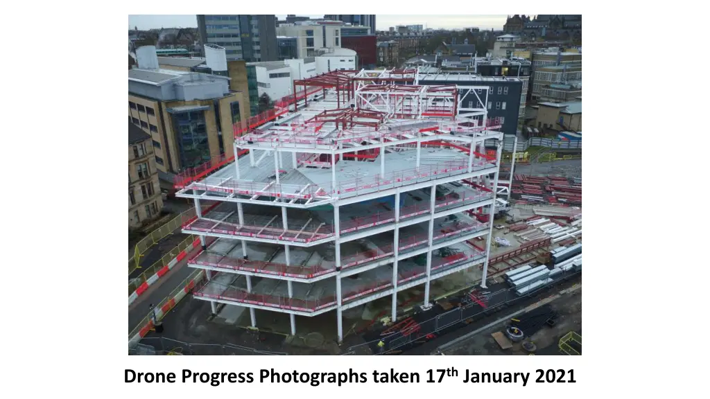 drone progress photographs taken 17 th january 1