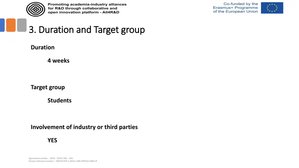 3 duration and target group 3 duration and target