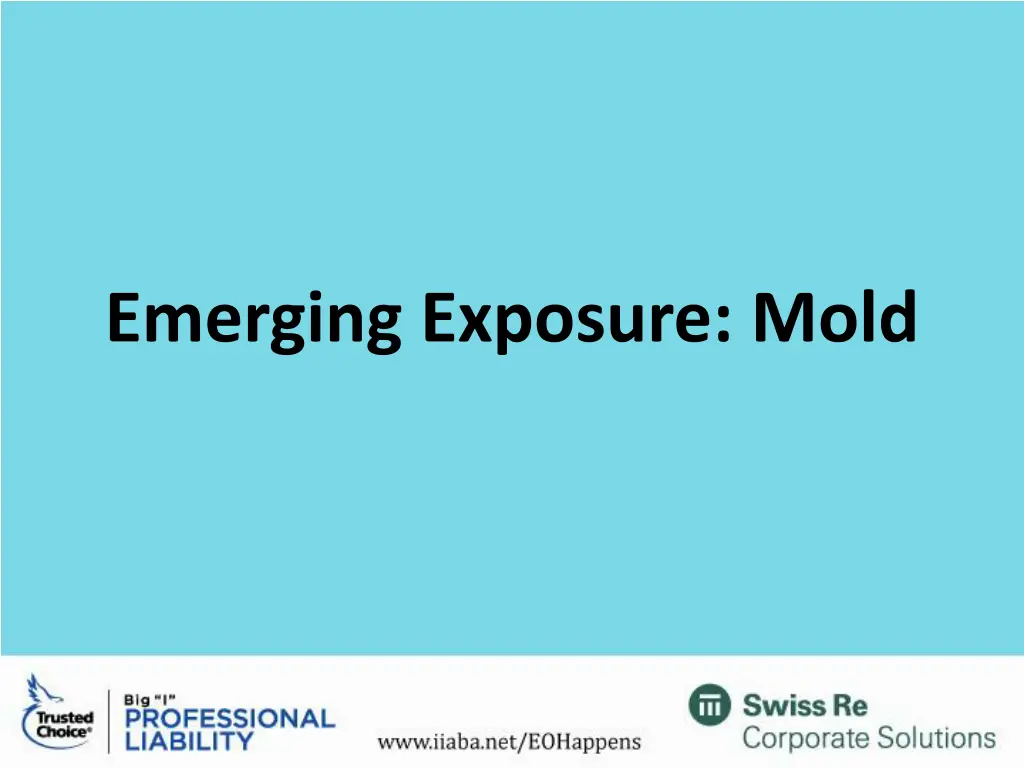 emerging exposure mold