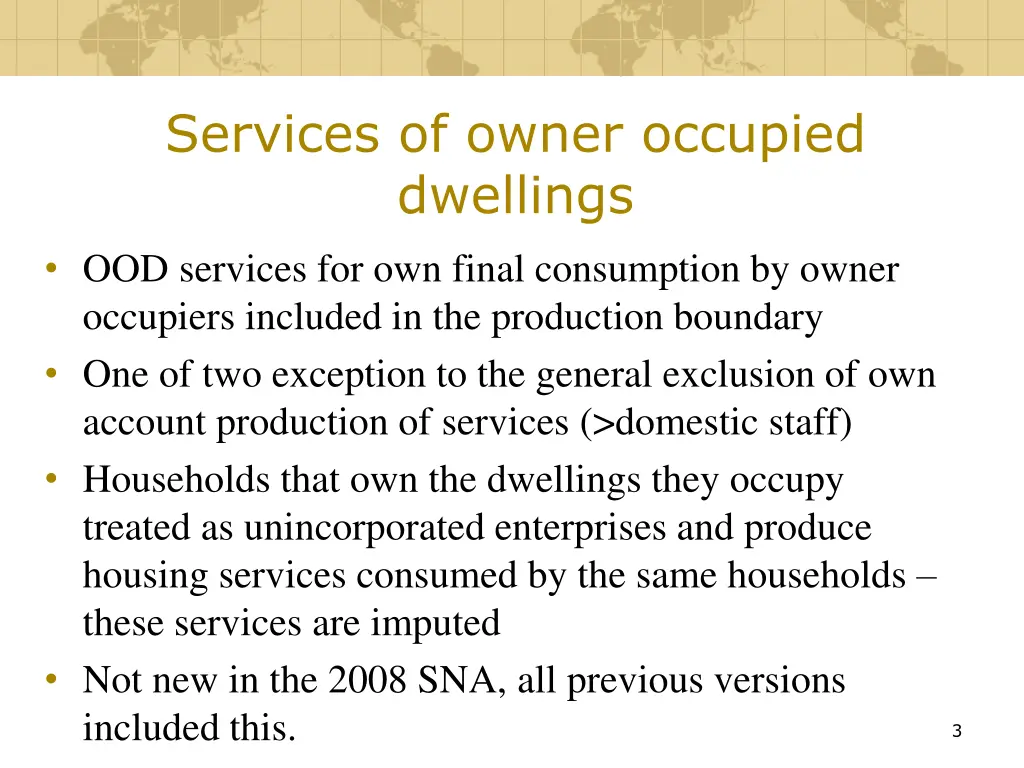 services of owner occupied dwellings