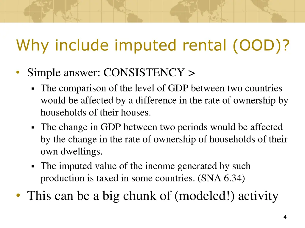 why include imputed rental ood