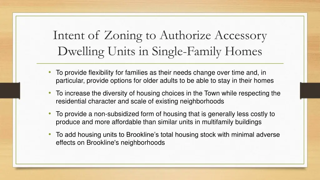 intent of zoning to authorize accessory dwelling