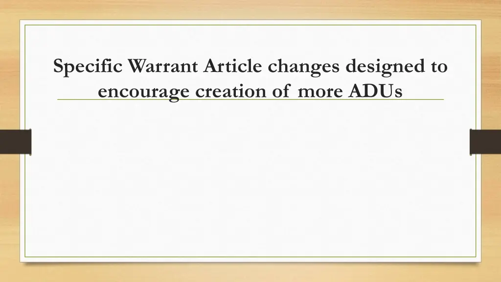 specific warrant article changes designed