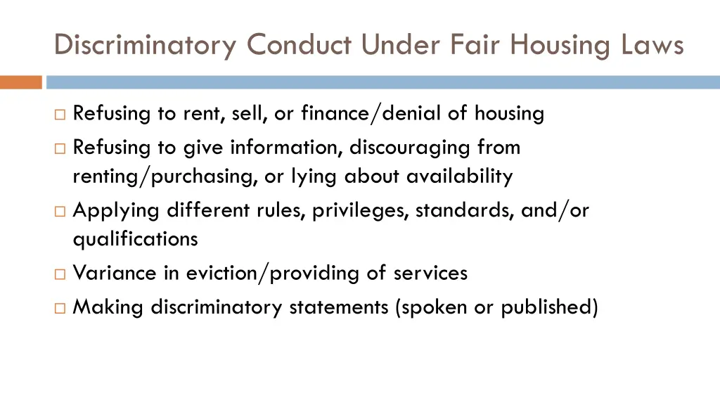 discriminatory conduct under fair housing laws