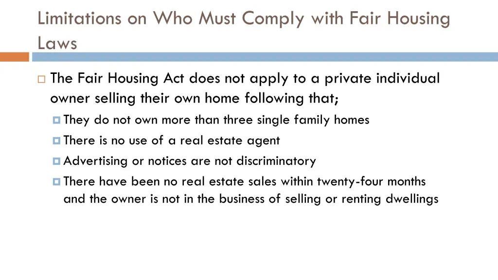 limitations on who must comply with fair housing