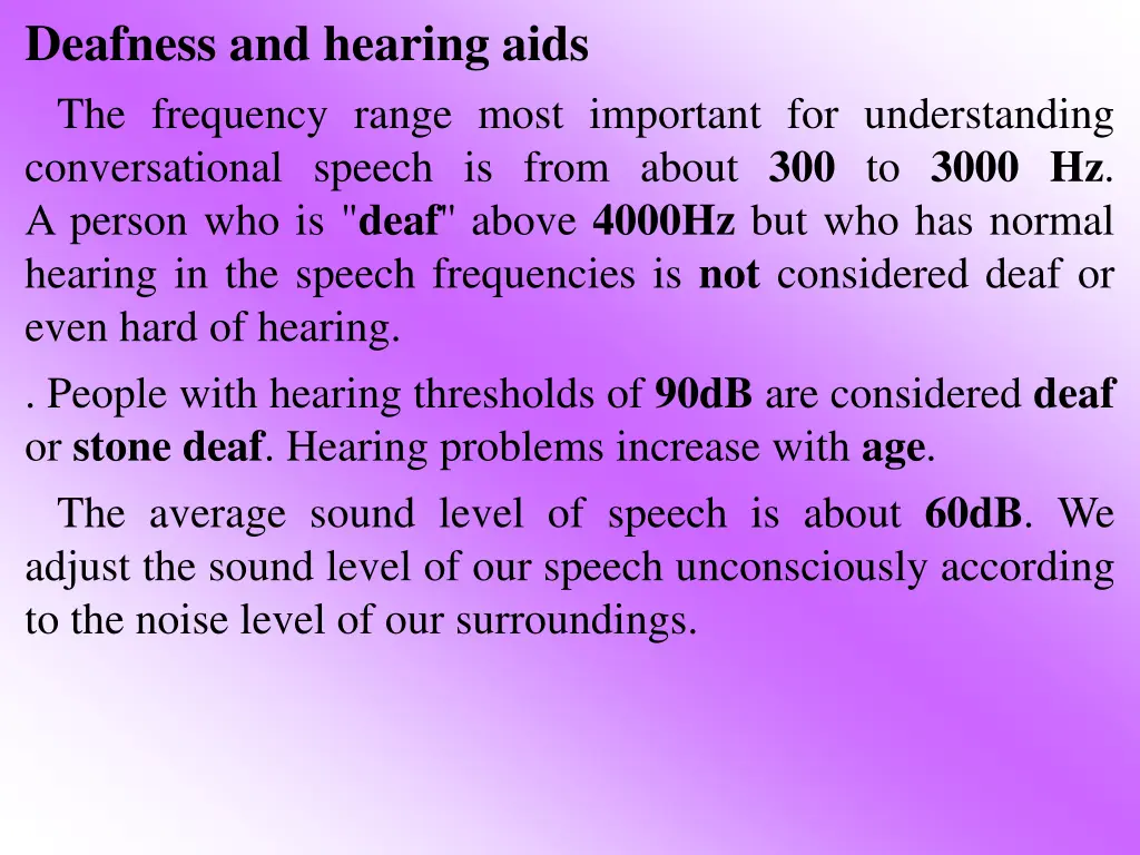 deafness and hearing aids the frequency range