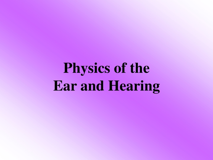 physics of the ear and hearing