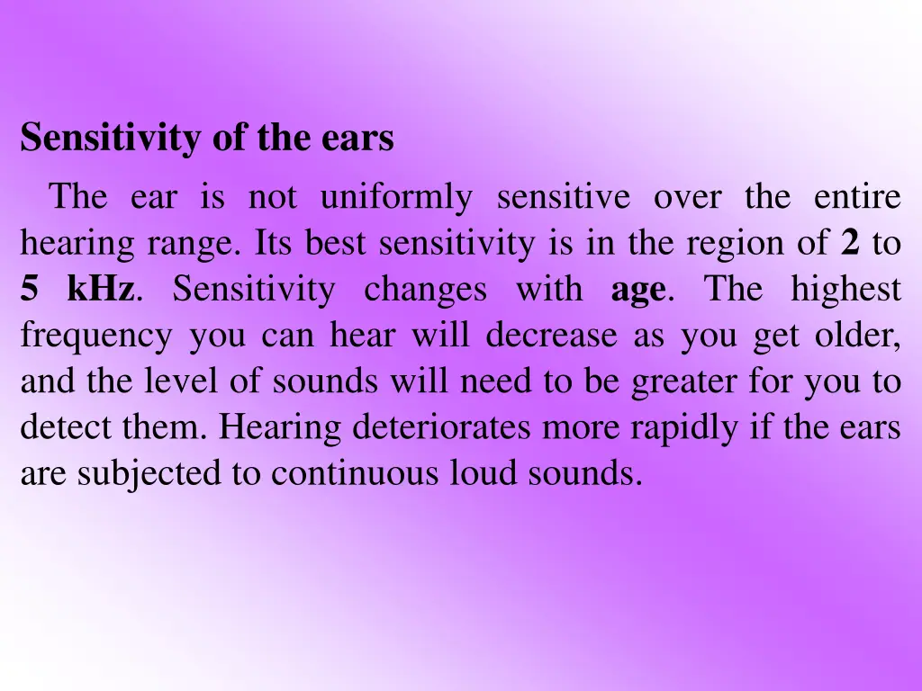 sensitivity of the ears the ear is not uniformly