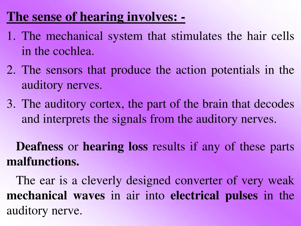 the sense of hearing involves 1 the mechanical