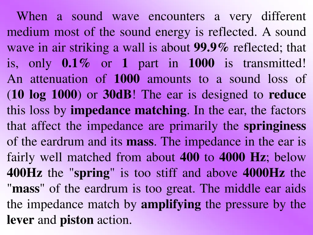 when a sound wave encounters a very different