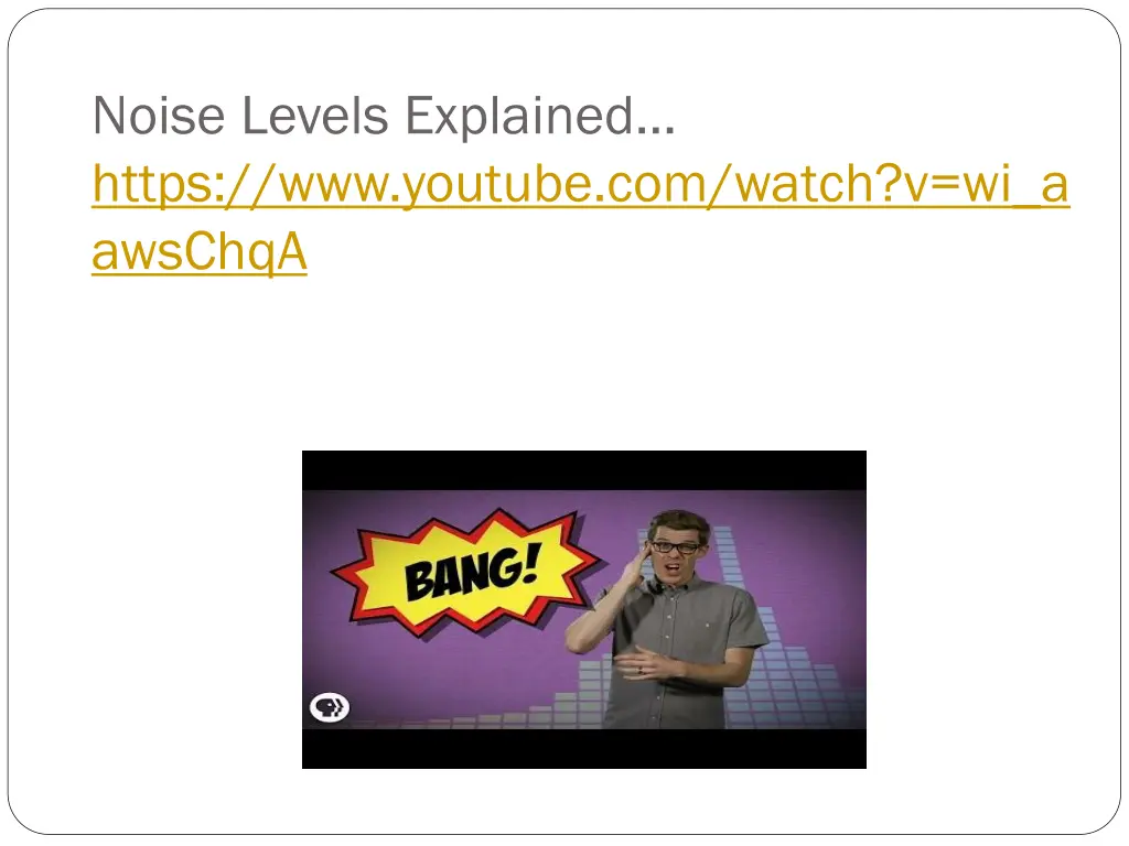 noise levels explained https www youtube