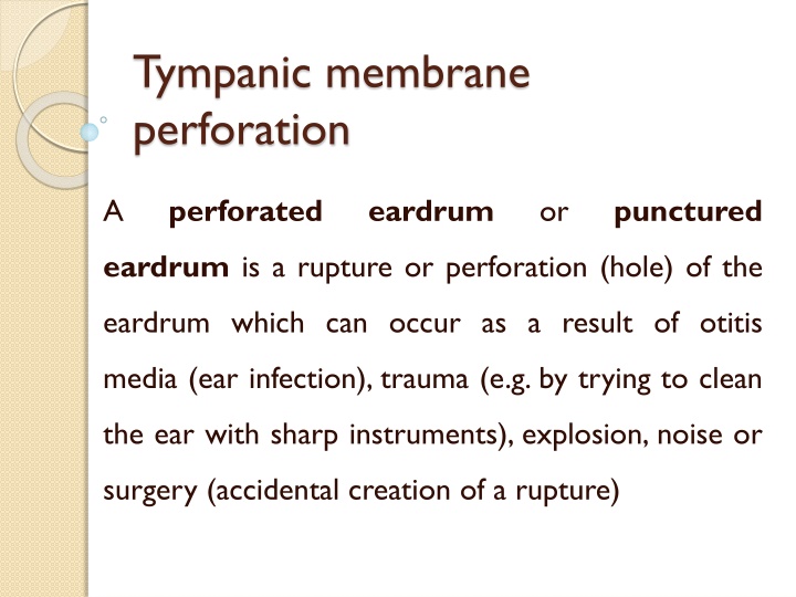 tympanic membrane perforation