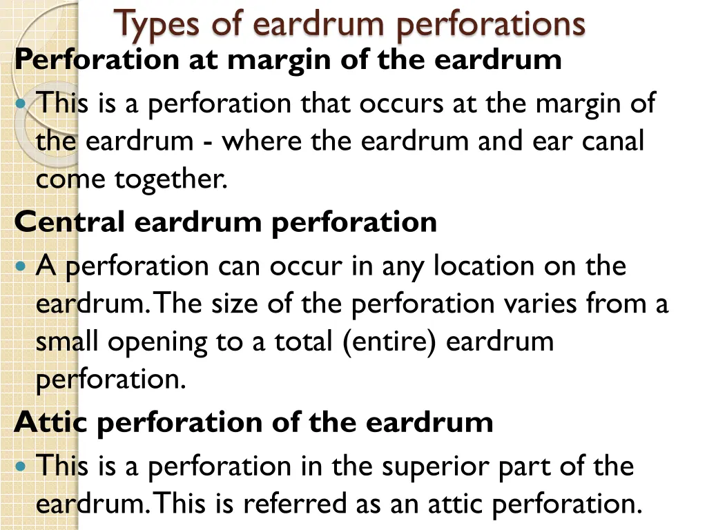 types of eardrum perforations perforation