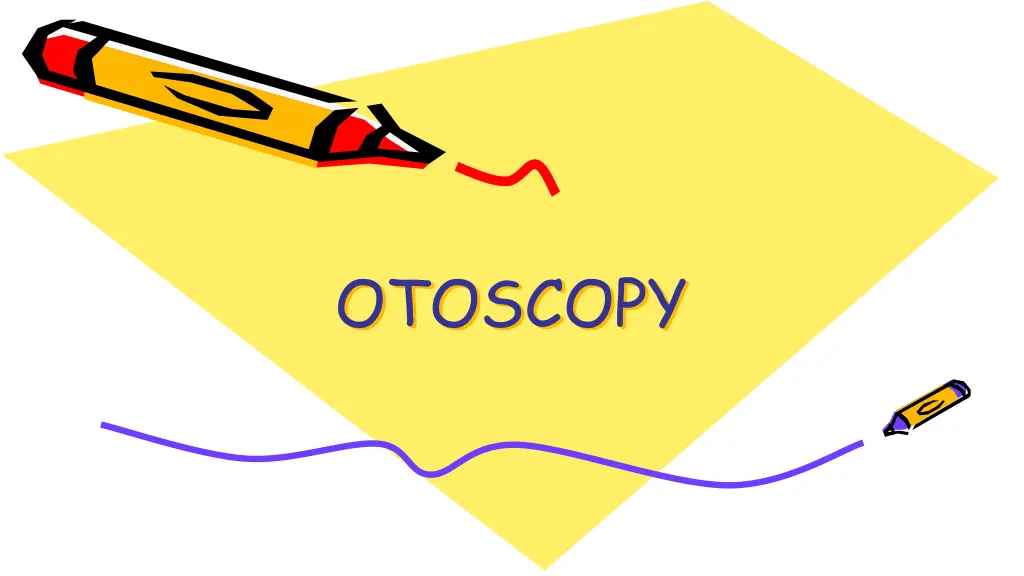 otoscopy