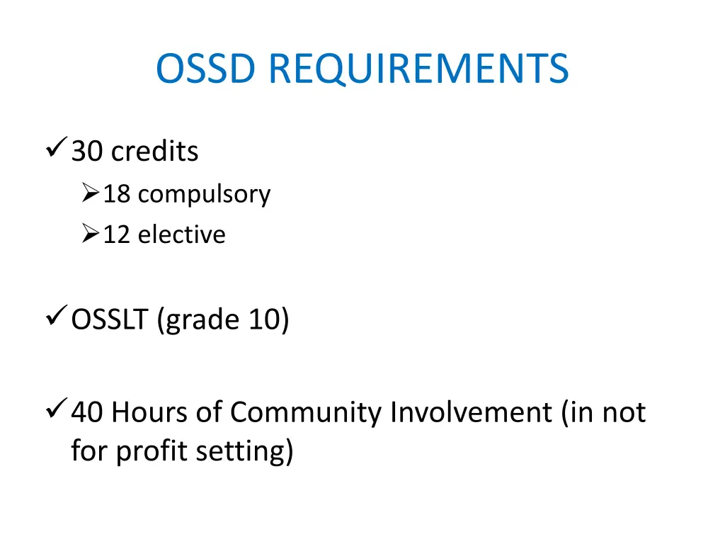 ossd requirements