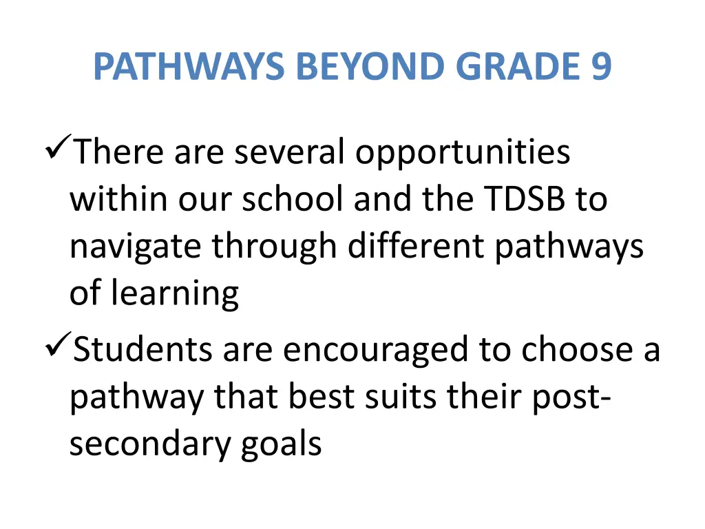 pathways beyond grade 9