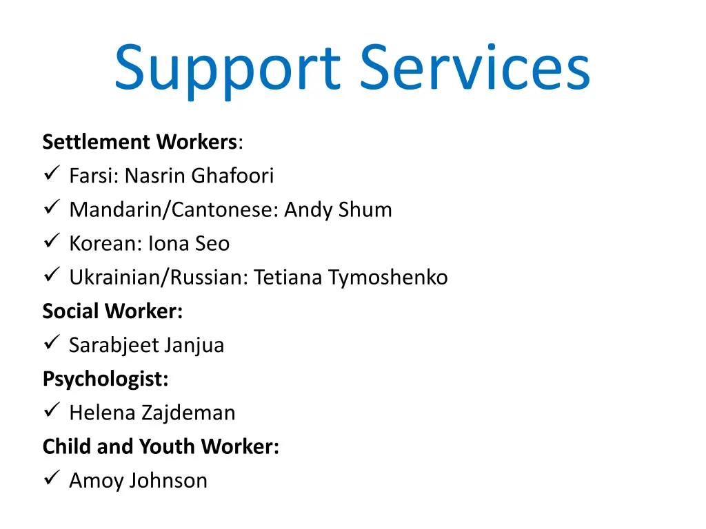 support services