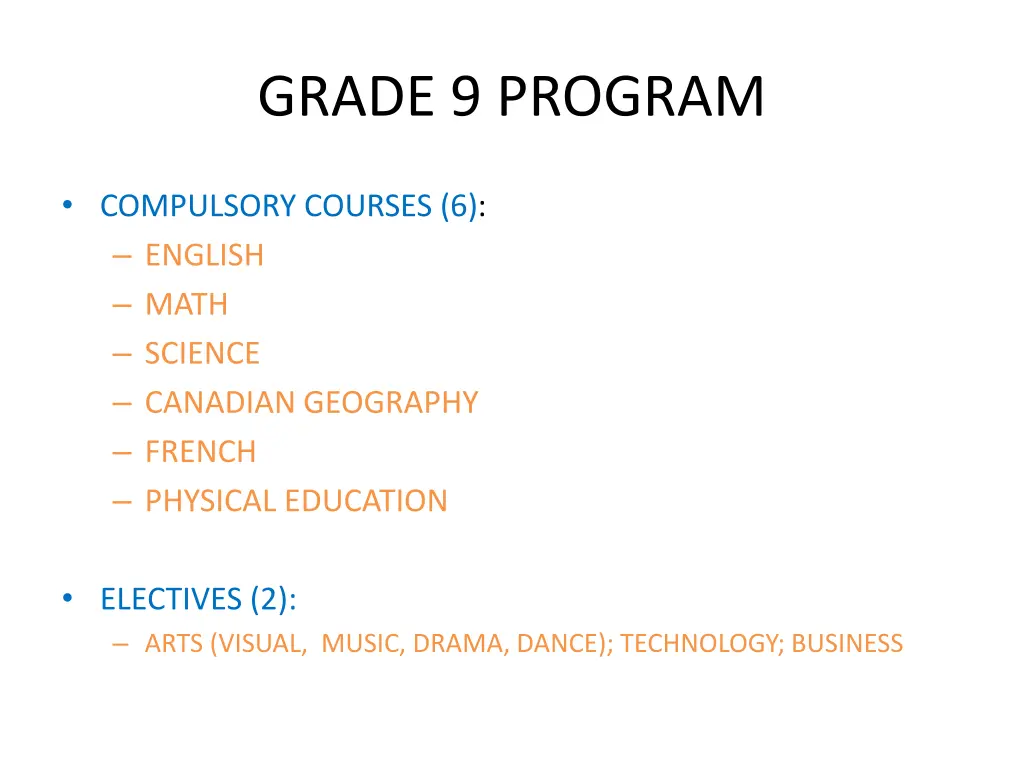 grade 9 program