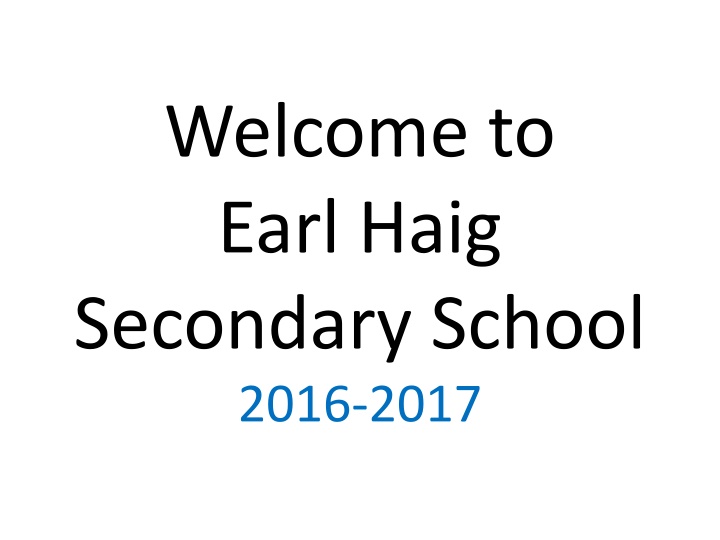 welcome to earl haig secondary school 2016 2017