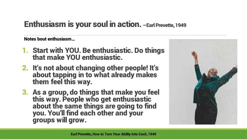 enthusiasm is your soul in action earl prevette