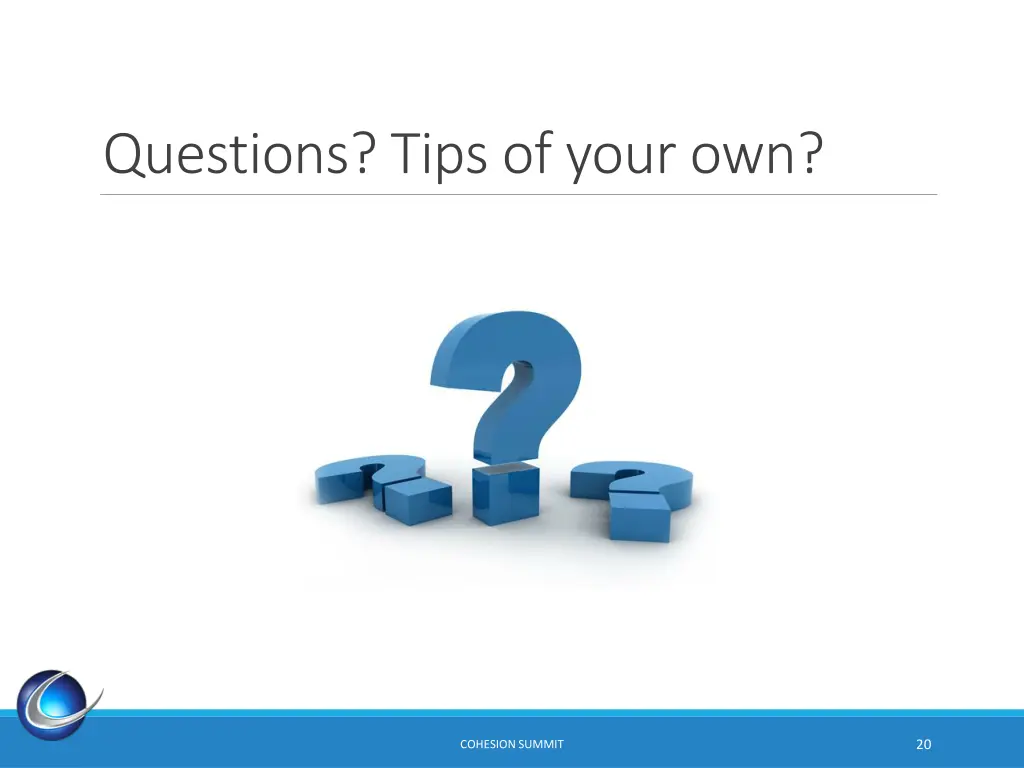 questions tips of your own