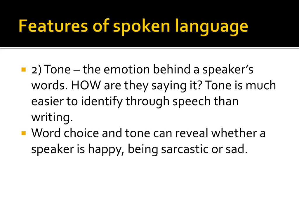 2 tone the emotion behind a speaker s words