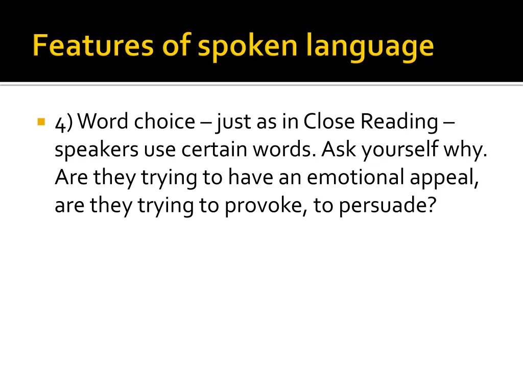 4 word choice just as in close reading speakers