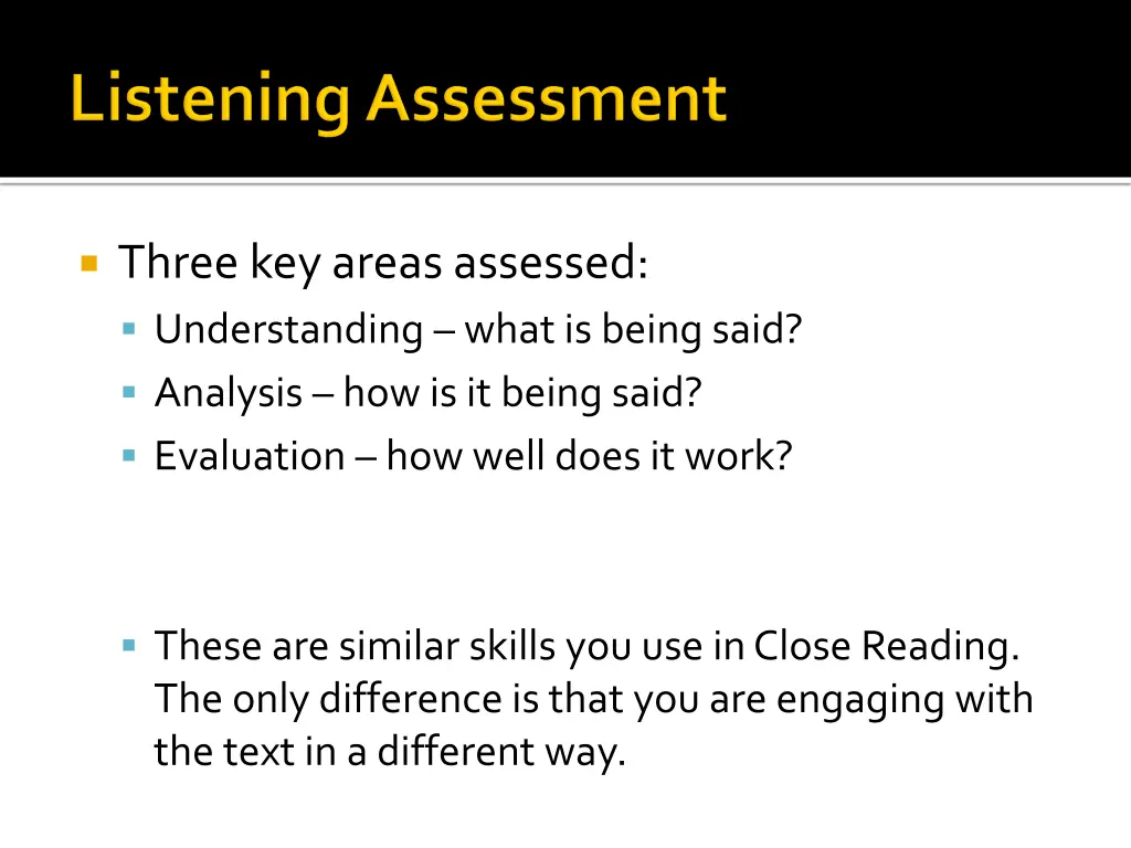 three key areas assessed understanding what