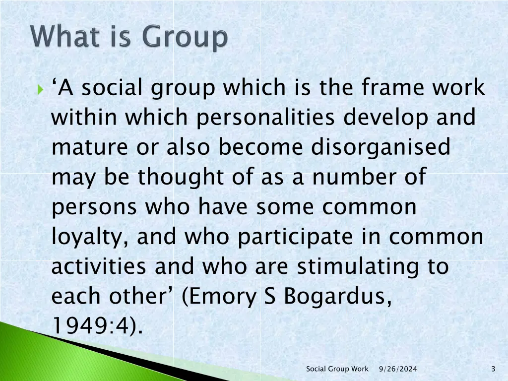 a social group which is the frame work within