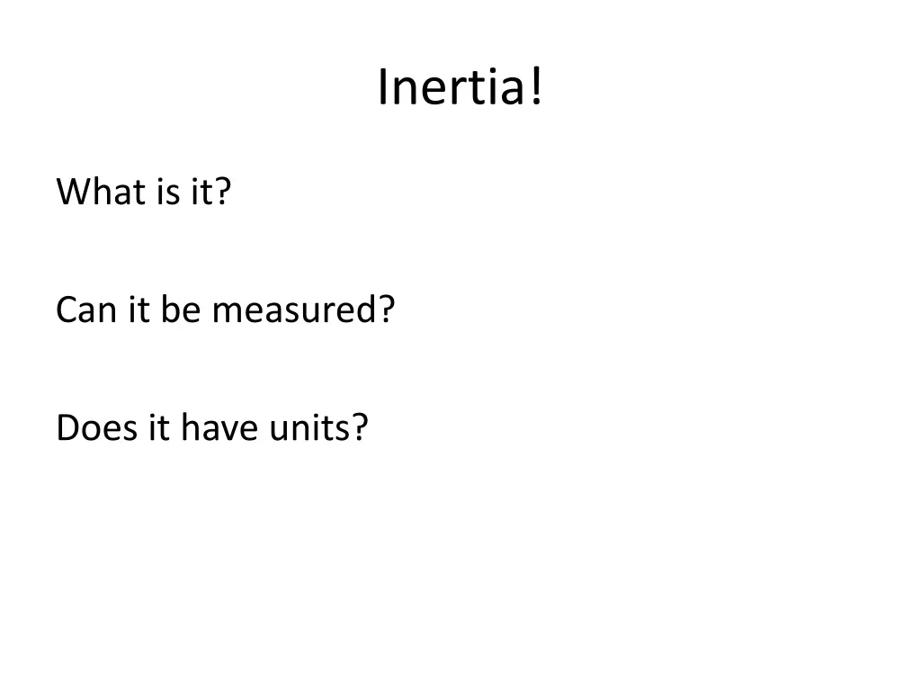 inertia