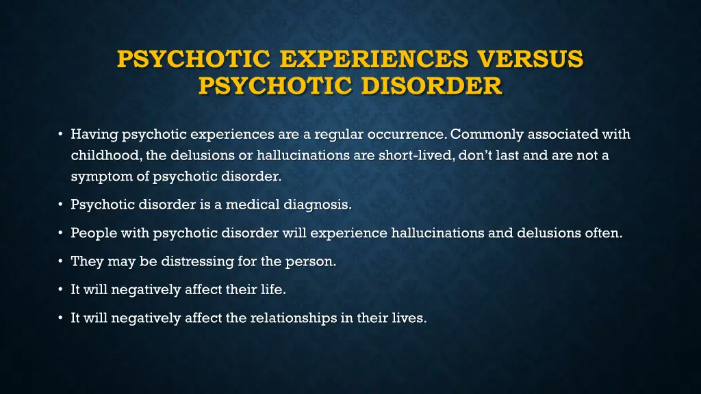 psychotic experiences versus psychotic disorder