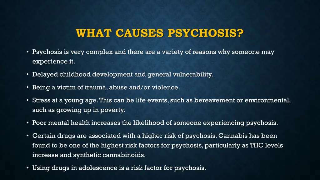 what causes psychosis