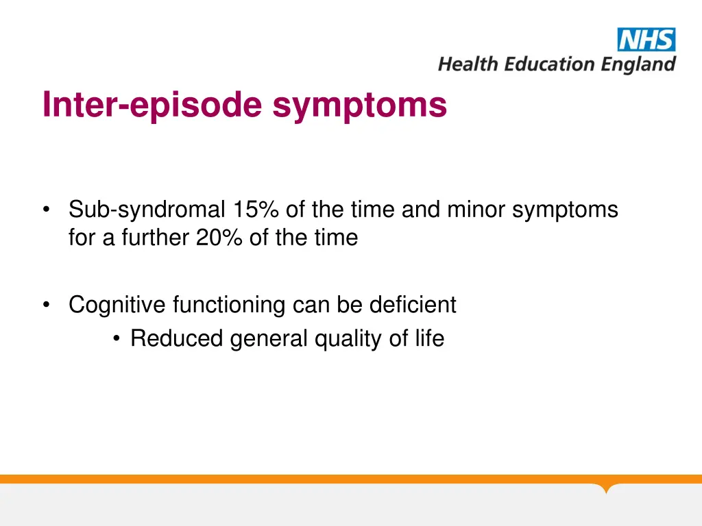 inter episode symptoms