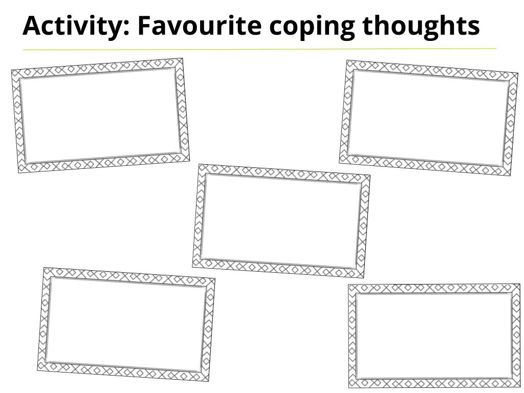 activity favourite coping thoughts