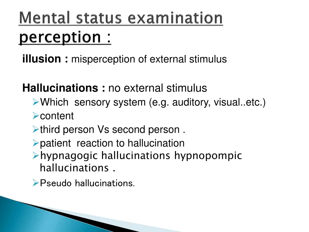 illusion misperception of external stimulus