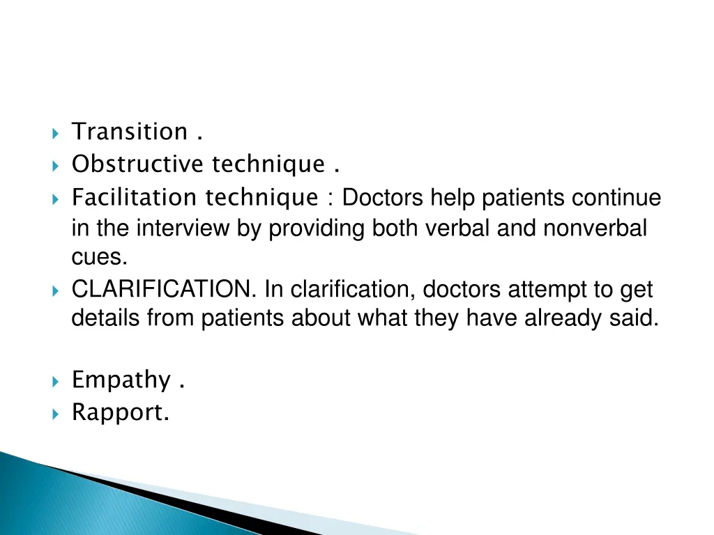 transition obstructive technique facilitation