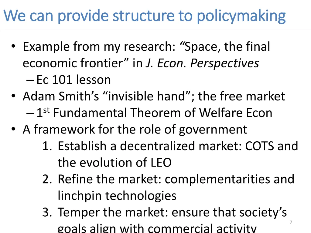 we can provide structure to policymaking