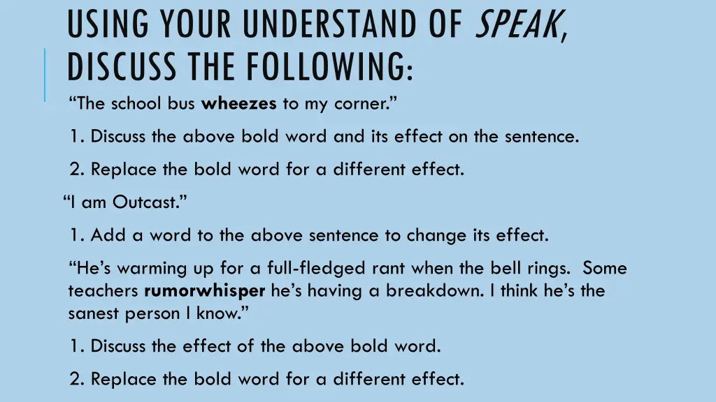 using your understand of speak discuss