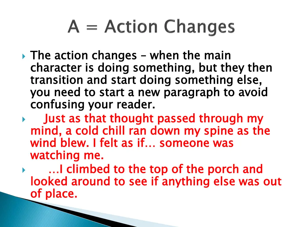 t the action changes character is doing something