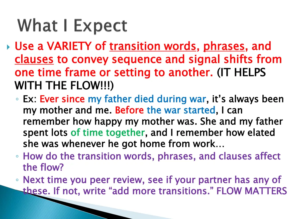 use a variety of clauses one time frame